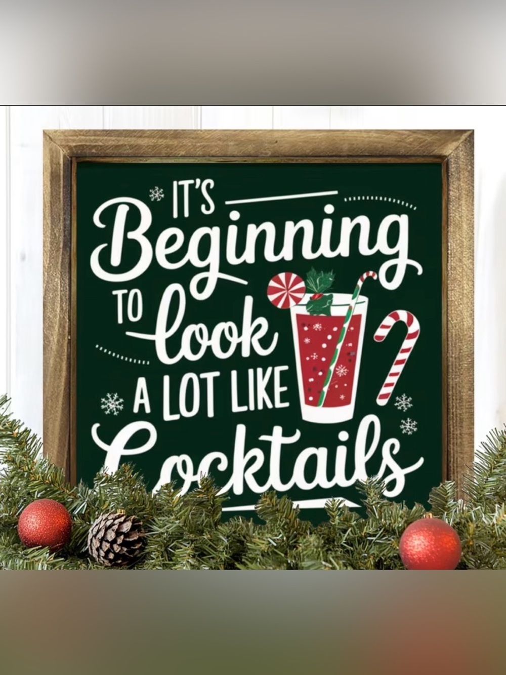 Holiday Wall Art Sign - It's Beginning to Look a Lot Like Cocktails - Green
